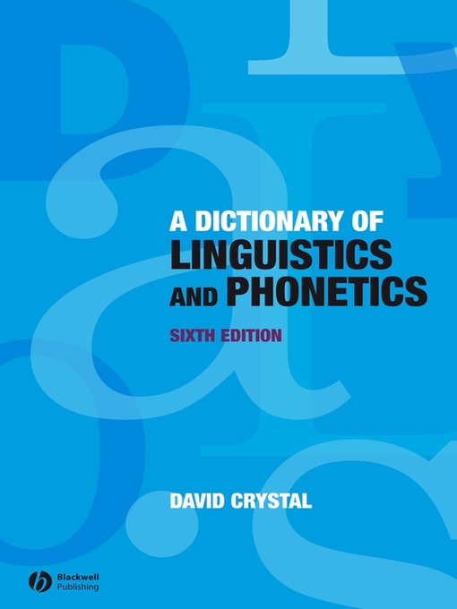 Dictionary of Linguistics and Phonetics (eBook): The Language Library Series, Book 31